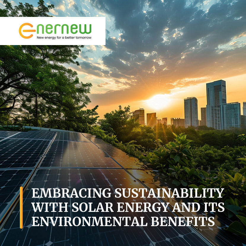 Sustainability with Solar Energy and Environmental Benefits